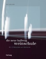Die neue Hallwag Weinschule