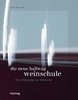 Die neue Hallwag Weinschule